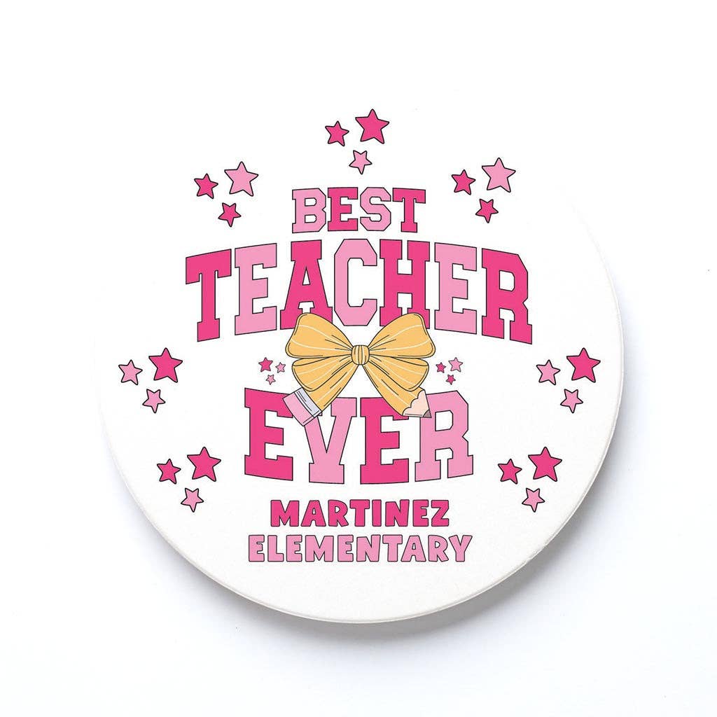 "Best Teacher Ever Martinez Elementary" Ceramic Round Coaster