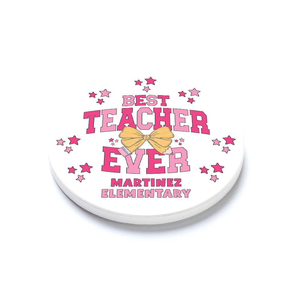 "Best Teacher Ever Martinez Elementary" Ceramic Round Coaster